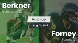 Matchup: Berkner  vs. Forney  2018