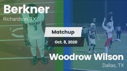 Matchup: Berkner  vs. Woodrow Wilson  2020