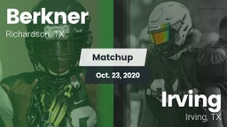Matchup: Berkner  vs. Irving  2020
