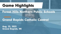 Forest Hills Northern Public Schools vs Grand Rapids Catholic Central  Game Highlights - Aug. 23, 2023