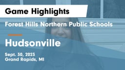 Forest Hills Northern Public Schools vs Hudsonville  Game Highlights - Sept. 30, 2023