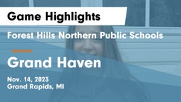 Forest Hills Northern Public Schools vs Grand Haven  Game Highlights - Nov. 14, 2023