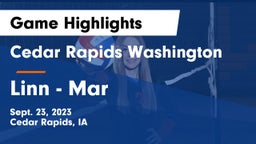 Cedar Rapids Washington  vs Linn - Mar  Game Highlights - Sept. 23, 2023