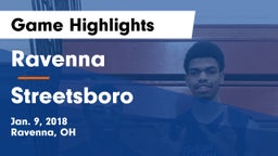 Ravenna  vs Streetsboro  Game Highlights - Jan. 9, 2018
