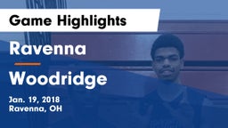 Ravenna  vs Woodridge  Game Highlights - Jan. 19, 2018