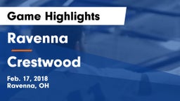 Ravenna  vs Crestwood  Game Highlights - Feb. 17, 2018