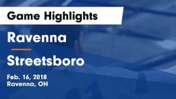 Ravenna  vs Streetsboro  Game Highlights - Feb. 16, 2018