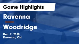 Ravenna  vs Woodridge  Game Highlights - Dec. 7, 2018