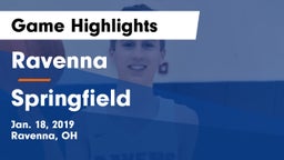 Ravenna  vs Springfield  Game Highlights - Jan. 18, 2019