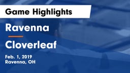 Ravenna  vs Cloverleaf  Game Highlights - Feb. 1, 2019