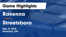 Ravenna  vs Streetsboro  Game Highlights - Feb. 8, 2019