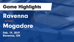 Ravenna  vs Mogadore  Game Highlights - Feb. 19, 2019