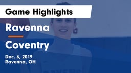 Ravenna  vs Coventry  Game Highlights - Dec. 6, 2019