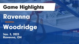 Ravenna  vs Woodridge  Game Highlights - Jan. 3, 2023