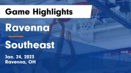 Ravenna  vs Southeast  Game Highlights - Jan. 24, 2023