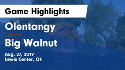 Olentangy  vs Big Walnut Game Highlights - Aug. 27, 2019