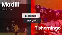 Matchup: Madill  vs. Tishomingo  2017