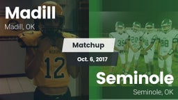 Matchup: Madill  vs. Seminole  2017