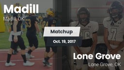 Matchup: Madill  vs. Lone Grove  2017