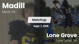 Matchup: Madill  vs. Lone Grove  2018
