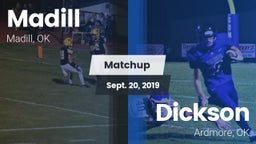 Matchup: Madill  vs. Dickson  2019