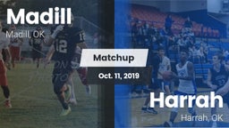 Matchup: Madill  vs. Harrah  2019