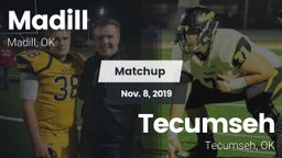 Matchup: Madill  vs. Tecumseh  2019