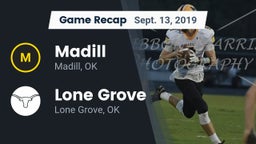Recap: Madill  vs. Lone Grove  2019