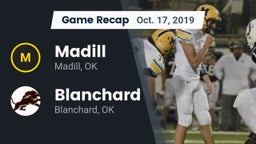 Recap: Madill  vs. Blanchard   2019