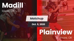 Matchup: Madill  vs. Plainview  2020