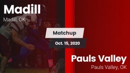 Matchup: Madill  vs. Pauls Valley  2020