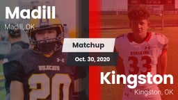 Matchup: Madill  vs. Kingston  2020