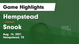 Hempstead  vs Snook Game Highlights - Aug. 14, 2021