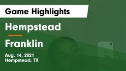 Hempstead  vs Franklin  Game Highlights - Aug. 14, 2021