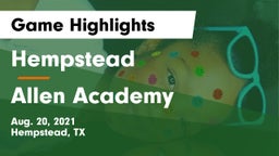 Hempstead  vs Allen Academy Game Highlights - Aug. 20, 2021