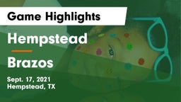 Hempstead  vs Brazos  Game Highlights - Sept. 17, 2021