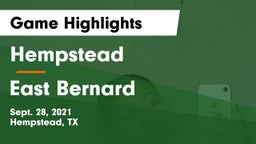 Hempstead  vs East Bernard  Game Highlights - Sept. 28, 2021