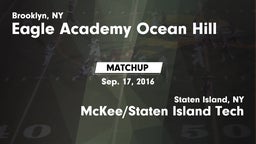 Matchup: Eagle Academy Ocean  vs. McKee/Staten Island Tech 2016