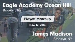 Matchup: Eagle Academy Ocean  vs. James Madison  2016