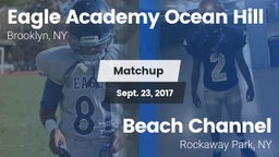 Matchup: Eagle Academy Ocean  vs. Beach Channel  2017