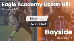 Matchup: Eagle Academy Ocean  vs. Bayside  2018