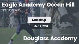 Matchup: Eagle Academy Ocean  vs. Douglass Academy 2018