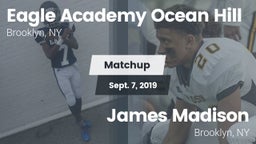 Matchup: Eagle Academy Ocean  vs. James Madison  2019