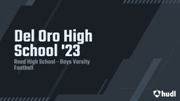 Highlight of Del Oro High School '23