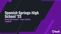 Reed football highlights Spanish Springs High School '23