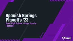 Reed football highlights Spanish Springs Playoffs '23