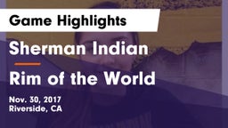 Sherman Indian  vs Rim of the World  Game Highlights - Nov. 30, 2017