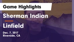 Sherman Indian  vs Linfield Game Highlights - Dec. 7, 2017