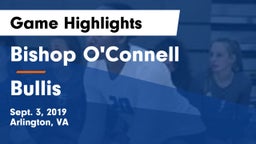 Bishop O'Connell  vs Bullis  Game Highlights - Sept. 3, 2019