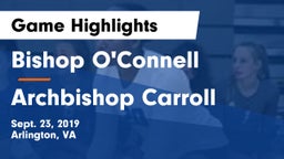Bishop O'Connell  vs Archbishop Carroll Game Highlights - Sept. 23, 2019